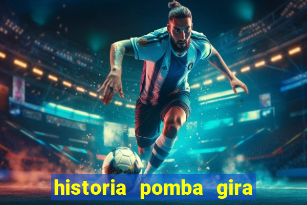 historia pomba gira maria padilha das almas